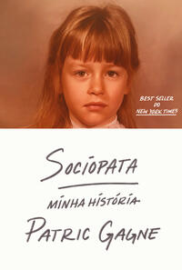 Capa do livro Sociopata: minha história – A autobiografia de uma sociopata do século XXI