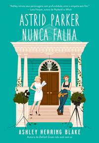 ASTRID PARKER NUNCA FALHA