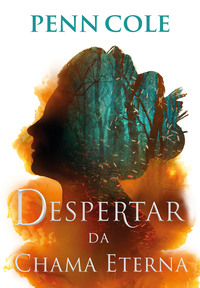 DESPERTAR DA CHAMA ETERNA