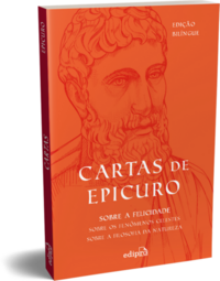 Cartas de Epicuro: sobre a felicidade, fenômenos celestiais