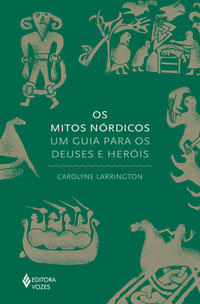 Mitos nórdicos, Os: um guia para os deuses e heróis