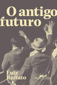 Capa do livro O antigo futuro