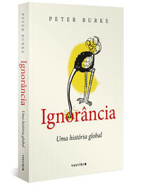 Ignorância: uma história global