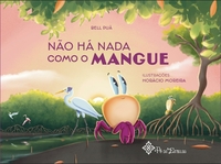 Não há nada como o mangue