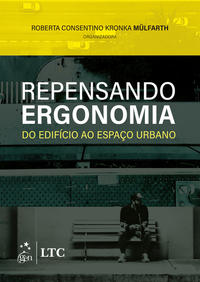 Repensando Ergonomia: do edifício ao espaço urbano 1/22