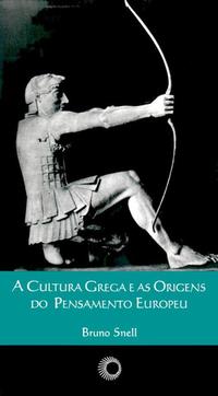 Cultura grega e as origens do pensamento europeu, A