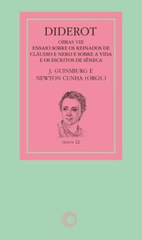 Diderot obras 8 reinados de Cláudio e Nero e sobre Sêneca