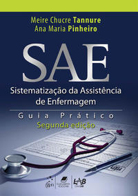SAE Sistematização da Assistência de Enfermagem Guia 2/10 EA