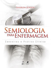 Semiologia para Enfermagem Conceitos e Prática Clínica 1/13