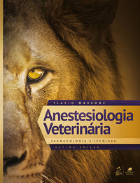 Anestesiologia Veterinária Farmacologia e Técnicas 7/19