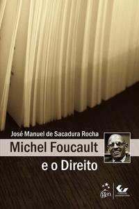 Michel Foucault e o Direito 1/11