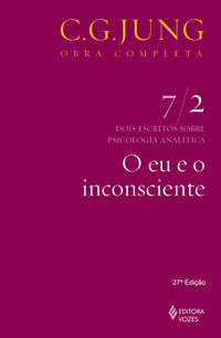 Jung v.07/2 Eu e o inconsciente