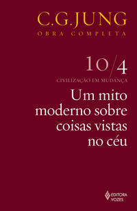 Jung v.10/4 Mito moderno sobre coisas vistas no céu, Um