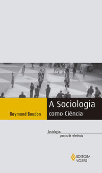 Sociologia como ciência, A