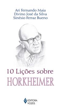 10 lições sobre Horkheimer