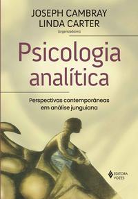 Psicologia Analítica: perspectivas contemp análise junguiana