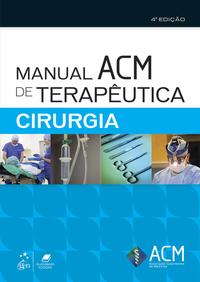 Manual ACM de Terapêutica Cirurgia 4/18