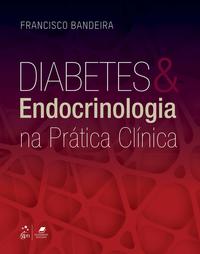 Diabetes e Endocrinologia na Prática Clínica 1/19