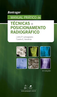Bontrager Manual Prático de Técnicas Posicion Radiográf 9/18