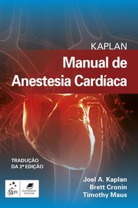 Kaplan Manual de Anestesia Cardíaca 2/19