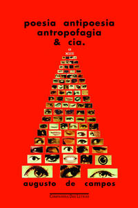Capa do livro Poesia Antipoesia Antropofagia & Cia.