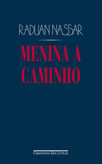 Capa do livro Menina a caminho (3ª edição)