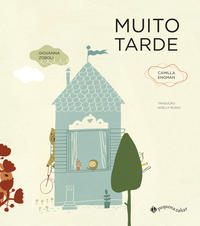 Capa do livro Muito tarde