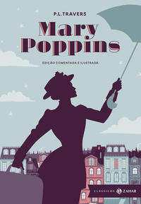 Capa do livro Mary Poppins: edição comentada e ilustrada
