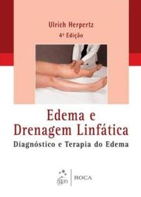 Edema e Drenagem Linfática Diagnóstico e Terapia Edema 4/13