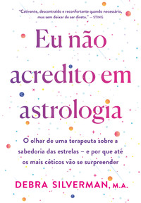 EU NÃO ACREDITO EM ASTROLOGIA