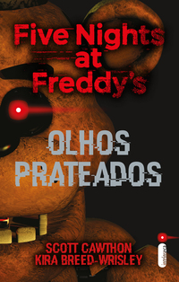 OLHOS PRATEADOS - FIVE NIGHTS AT FREDDY'S