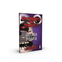 ÚLTIMA PORTA, A - FIVE NIGHTS AT FREDDY'S