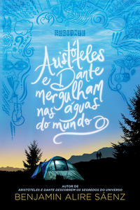 Capa do livro Aristóteles e Dante mergulham nas águas do mundo