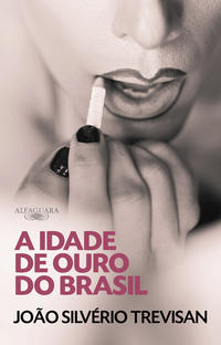 Capa do livro A Idade de Ouro do Brasil