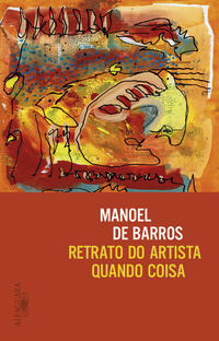 Capa do livro Retrato do artista quando coisa