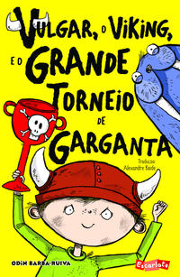 Capa do livro Vulgar, o viking, e o grande torneio de garganta