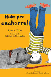 Capa do livro Ruim pra cachorro!