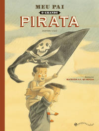 Capa do livro Meu pai, o grande pirata