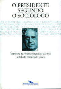 Capa do livro O presidente segundo o sociólogo