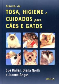 Manual de Tosa, Higiene e Cuidados para Cães e Gatos 1/08
