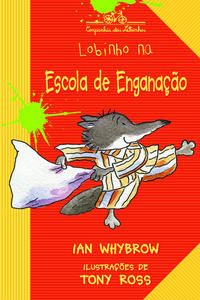 Capa do livro Lobinho na escola de enganação