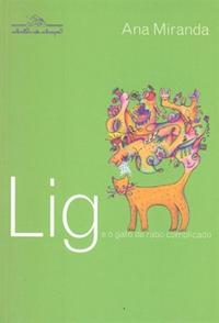 Capa do livro Lig e o gato de rabo complicado