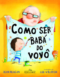 Capa do livro Como ser babá do vovô
