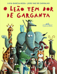 Capa do livro O leão tem dor de garganta
