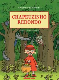 Capa do livro Chapeuzinho redondo