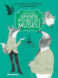 Capa do livro O caso do grande roubo do museu