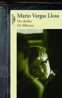 Capa do livro Os chefes e os filhotes
