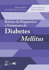 Rotinas de Diagnóstico Tratamento do Diabetes Mellitus 1/14