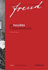 Freud as Pulsões e seus Destinos bilíngue